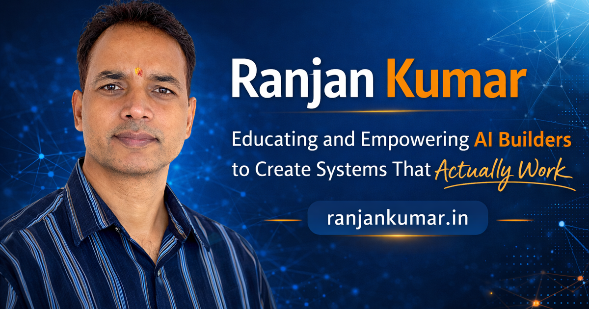 Ranjan Kumar — AI & ML Engineering